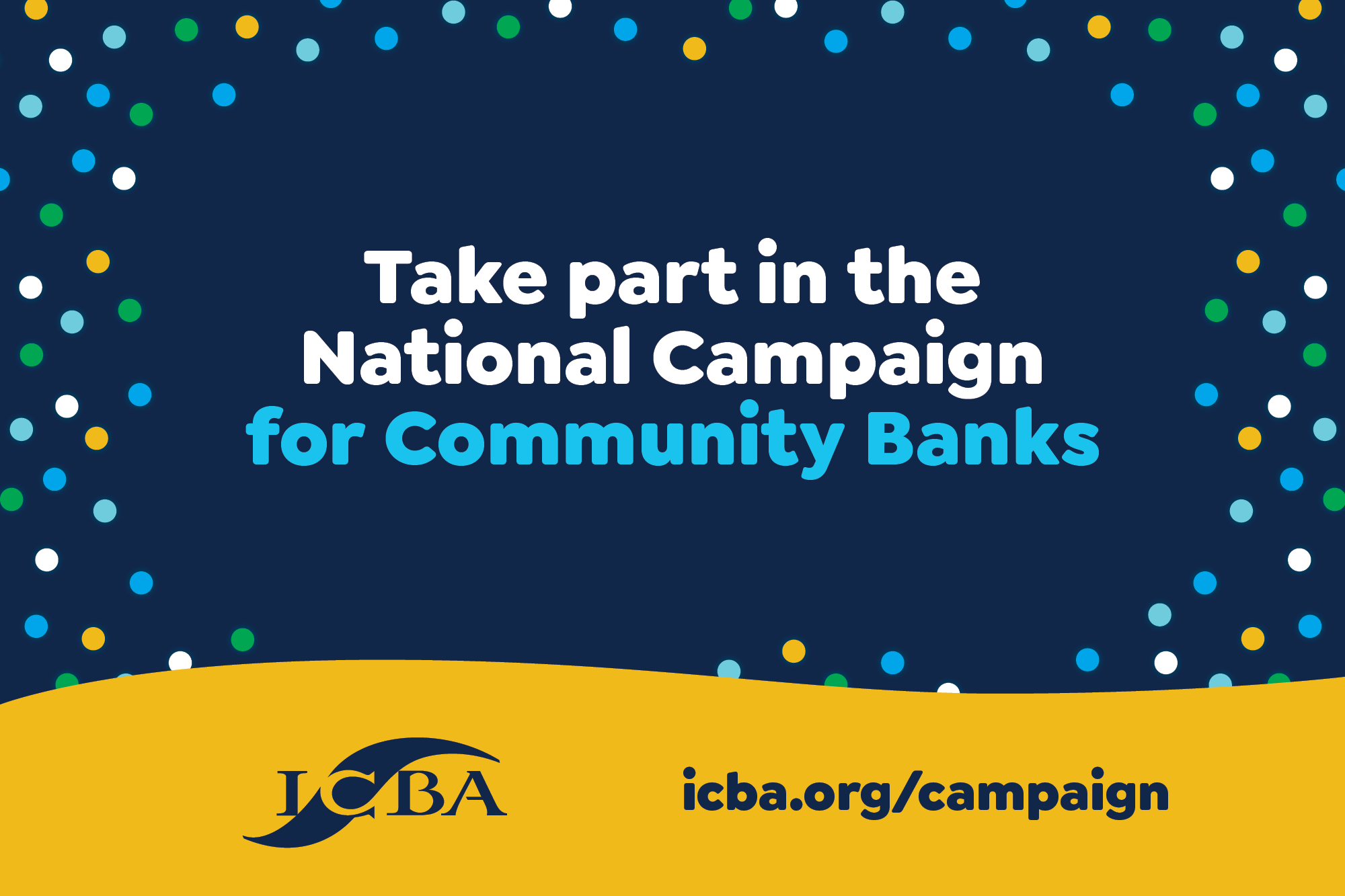 The Opportunity ICBA National Campaign